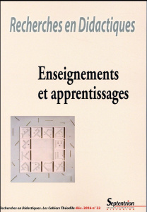 Recherches en Didactiques N° 22, décembre 2016 : Enseignements et apprentissages - Souplet Catherine ; Zaid Abdelkarim