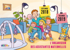 L'organiseur des assistantes maternelles - Septembre 2018 décembre 2019 - Collectif