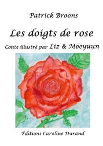 Les doigts de rose - Broons Patrick