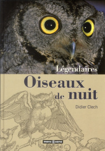 Légendaires Oiseaux de nuit - Clech Didier