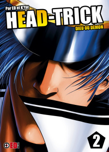 Head-Trick Tome 2 : Dieu ou démon - ED/K'YAT