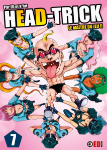 Head-Trick Tome 7 : Le maître du jeu !! - ED/K'YAT