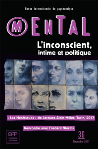 Mental N° 36 : l'inconscient, intime et politique - COLLECTIF