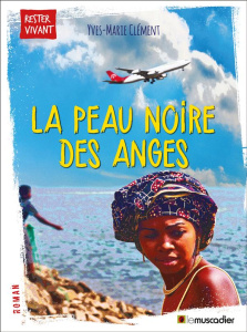 La peau noire des anges - Clément Yves-Marie