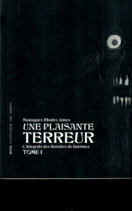 Une plaisante terreur - l'intégrale des histoires de fantômes. Tome 1 - James Montague Rhodes ; Perret Xavier ; Fuentealba