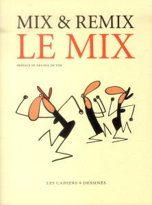 Le mix - MIX & REMIX