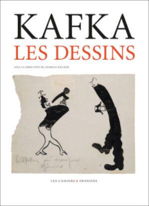Kafka. Les dessins - Kilcher Andreas Benjamin ; Butler Judith ; Schmidt