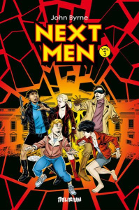 NextMen Tome 3 - Byrne John ; Webb Matt ; Iscan Virgile