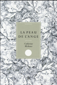 La peau de l'ange - Michoux Catherine