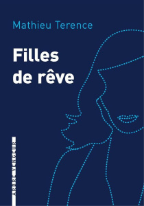 Filles de rêve - Terence Mathieu