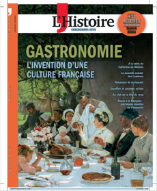 L'Histoire. Les collections N° 97, octobre-décembre 2022 : La cuisine et la table. Une culture franç - Kolebka Héloïse