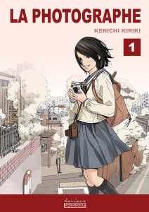 La photographe Tome 1 - Kiriki Kenichi ; Honnoré Patrick ; Maeda Yukari