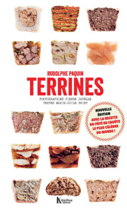 Terrines - Paquin Rodolphe ; Javelle Pierre ; Briet Marie-Odi