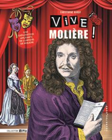 Vive Molière ! - Hardy Christophe