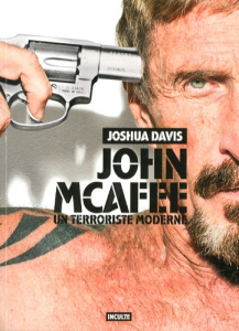 John Mc Afee, un terroriste moderne - Davis Joshua