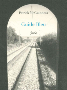 Guide bleu. Edition bilingue français-anglais - McGuinness Patrick ; Ortlieb Gilles