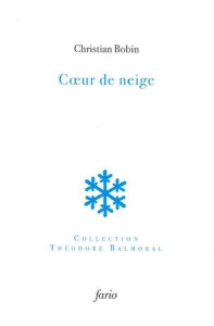 Coeur de neige - Bobin Christian
