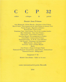 Cahier critique de poésie N° 32/2016/2 : Dossier Jean Frémon - Boyer Jean-Pierre ; Ponsart Emmanuel