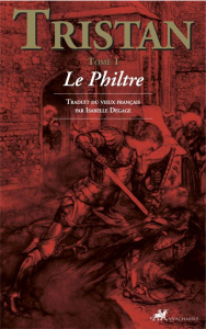 TRISTAN - TOME 1 : LE PHILTRE - /BIERMANN