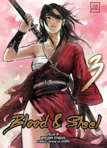 Blood & Steel Tome 3 - IP Felix