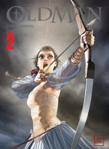 Oldman Tome 2 - Chang Sheng ; Gaussen Baptiste