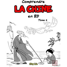 Comprendre la Chine en BD Tome 2 : De la période des Trois Royaumes jusqu'à la dynastie Tang de 220 - Liu Jing ; Gaussen Baptiste