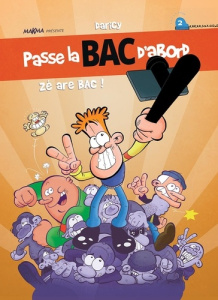 Passe la bac d'abord Tome 2 - DARICY