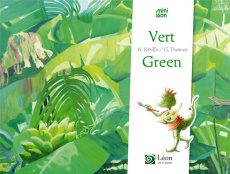 Vert / Green. Edition bilingue français-anglais - Kérillis Hélène ; Trannoy Guillaume ; Bobée Régine