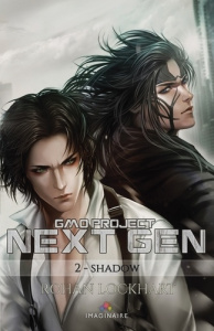 GMO Project Next Gen. Tome 2, Shadow - Lockhart Rohan