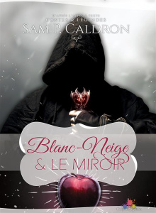 Blanc-Neige et le miroir - Caldron Sam p.