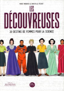 Les découvreuses. 20 destins de femmes pour la science - Marie Moinard ; Pécout Christelle ; Pawlak Marie-S