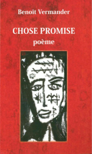Chose promise - Vermander Benoît