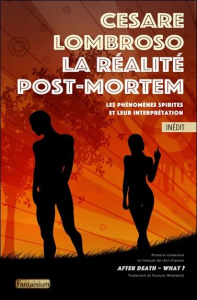 La réalité post-mortem - Les phénomènes spirites et leur interprétation - Lombroso Cesare