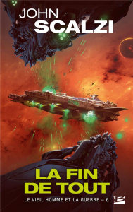 Le vieil homme et la guerre Tome 6 : La fin de tout - Scalzi John ; Cabon Mikael