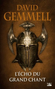L'Echo du Grand Chant - Gemmell David ; Névant Alain