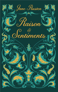 Raison et Sentiments - Austen Jane ; Sainte-Marie Alain