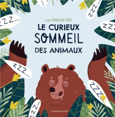Le curieux sommeil des animaux - Fagegaltier Lisa
