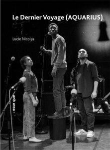 Le dernier voyage (Aquarius) - Nicolas Lucie