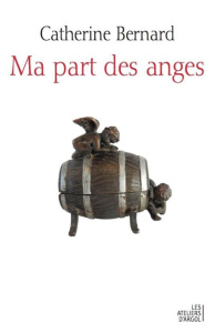 Ma part des anges - Bernard Catherine