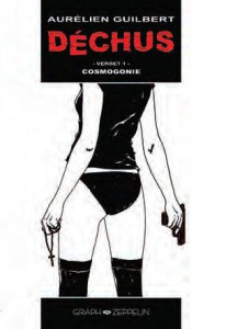 Déchus Tome 1 : Cosmogonie - Guilbert Aurélien