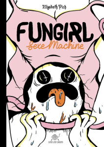 Fungirl. Sexe machine - Pich Elizabeth
