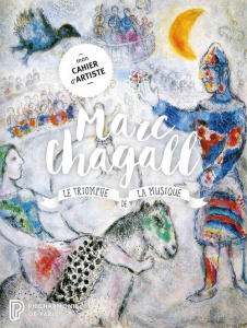 Chagall. La symphonie des couleurs - Bordet-Pétillon Sophie ; Pollet Clémence
