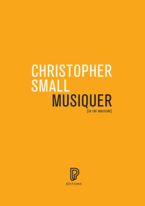 Musiquer. Le sens de l'expérience musicale - Small Christopher ; Sklower Jedediah ; Hennion Ant
