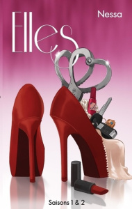 Elles. Saisons 1 et 2 - L. Nessa