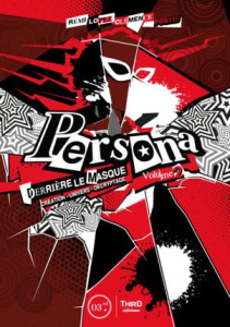 Persona. Derrière le masque Volume 2 - Lopez Rémi