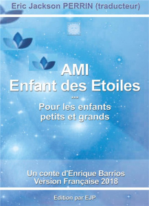 Ami Tome 1 : Enfant des étoiles - Barrios Enrique ; Perrin Eric Jackson