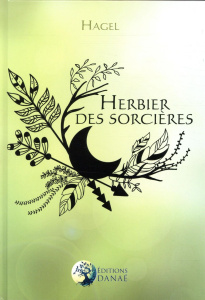 Herbier des sorcières - HAGEL