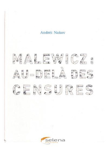 Malewicz : au-delà des censures - Nakov Andréi