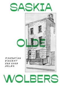 Saskia Olde Wolbers. Yes, these eyes are the windows, Edition bilingue français-anglais - Curiger Bice ; Olde Wolbers Saskia ; Marchand Juli