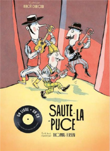 Saute-la-Puce. Un livre un CD, avec 1 CD audio - Fersen Thomas ; Debecker Benoît